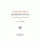 Jacques Perk's Mathilde-cyclus in den oorspronkelijken vorm hersteld, A.C.J.A. Greebe