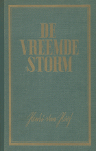De vreemde storm: een verhaal over 'de exodus van IJmuiden', Henri van Hoof