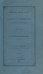 Alphabetische lijst van woorden en spreekwijzen, taalkundig opgehelderd in de werken van Mr. W. Bilderdijk, Arie de Jager