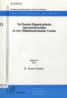 De Pseudo-Hippokratische Iatromathematika in vier Middelnederlandse versies, R. Jansen-Sieben