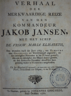 Verhaal der Merkwaardige Reize van den Kommandeur Jakob Jansen, Jakob Jansen