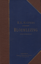 Bloemlezing uit de Nederlandsche letterkunde der XVIIe en XVIIIe eeuw, R.K. Kuipers