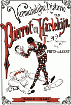 Vermakelijke historie van Pierrot en Harlekijn, Fredericus Hendrikus van Leent