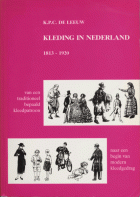 Kleding in Nederland 1813-1920, K.P.C. de Leeuw