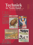 Techniek in Nederland in de twintigste eeuw. Deel 3. Landbouw, voeding, A.A.A. de la Bruhèze, H.W. Lintsen, Arie Rip, J.W. Schot