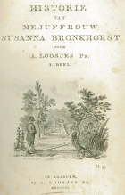 Historie van Mejuffrouw Susanna Bronkhorst. Deel 1, Adriaan Loosjes