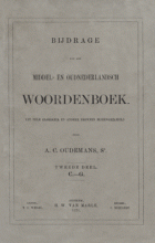 Bijdrage tot een Middel- en Oudnederlandsch woordenboek. Deel 2: C-G, A.C. Oudemans