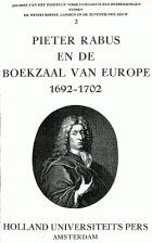 'Pieter Rabus en de Boekzaal van Europe', Peter Rietbergen