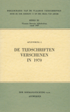 Bibliografie van de Vlaamse Tijdschriften. Reeks 3. Vlaamse literaire tijdschriften vanaf 1969. Aflevering 2. De tijdschriften verschenen in 1970, Hilda van Assche
