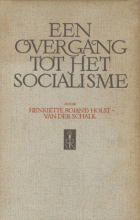 Een overgang tot het socialisme, Henriette Roland Holst-van der Schalk