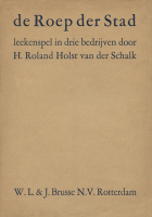 De roep der stad, Henriette Roland Holst-van der Schalk