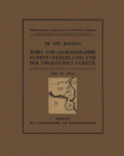 Wort- und Sachgeographie in Niederländisch-Limburg und den benachbarten Gebieten mit besonderer Berücksichtigung des Volkskundlichen. Teil 1B: Atlas, W. Roukens