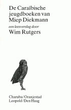 De Caraïbische jeugdboeken van Miep Diekmann, Wim Rutgers