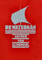 De waterman, Arthur van Schendel