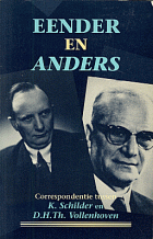 Eender en anders, K. Schilder, D.H.Th. Vollenhoven