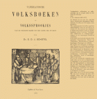 Vaderlandsche volksboeken en volkssprookjes: van de vroegste tijden tot het einde der 18e eeuw, G.D.J. Schotel
