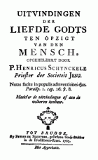 Uitvindingen der liefde Godts, Henricus Schynckele
