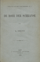 De boer der Schranse, Lodewijk Smits