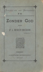 Zonder God, Jan Renier Snieders