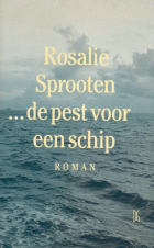 ...De pest voor een schip, Rosalie Sprooten