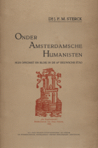 Onder Amsterdamsche Humanisten, J.F.M. Sterck