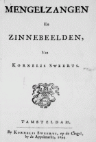 Mengelzangen en zinne beelden, Cornelis Sweerts