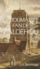 De boumaster fan de Aldehou, D.A. Tamminga