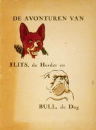 De avonturen van Flits, de herder en Bull, de dog, Marius J.G. Thomassen
