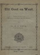 Uit oost en west, P.J. Veth