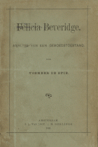 Felicia Beveridge. Analyse van een gemoedstoestand (onder ps. Vosmeer de Spie), Maurits Wagenvoort