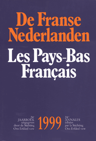 De Franse Nederlanden / Les Pays-Bas Français. Jaargang 1999