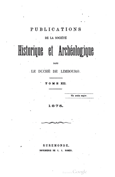 Publications de la Société Historique et Archéologique dans le duché de Limbourg. Deel 12