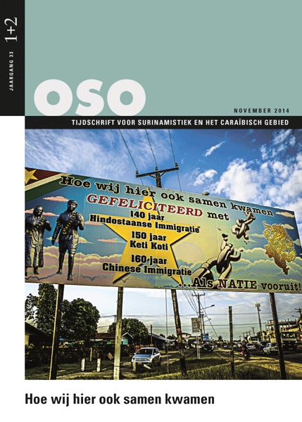 OSO. Tijdschrift voor Surinaamse taalkunde, letterkunde en geschiedenis. Jaargang 33