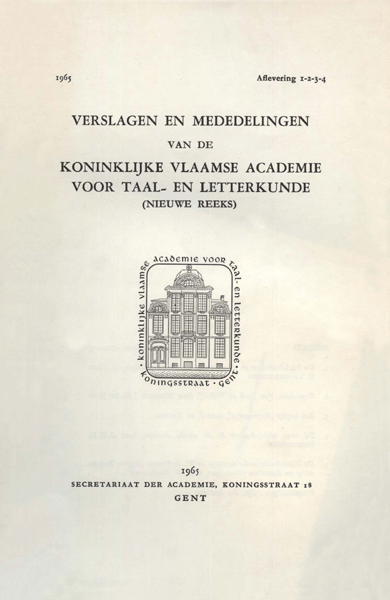 Verslagen en mededelingen van de Koninklijke Academie voor Nederlandse taal- en letterkunde (nieuwe reeks). Jaargang 1965