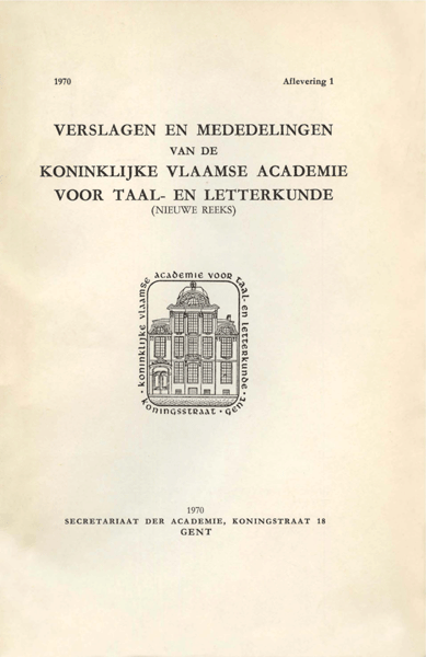 Verslagen en mededelingen van de Koninklijke Academie voor Nederlandse taal- en letterkunde (nieuwe reeks). Jaargang 1970