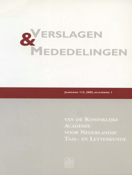Verslagen en mededelingen van de Koninklijke Academie voor Nederlandse taal- en letterkunde. Jaargang 2005
