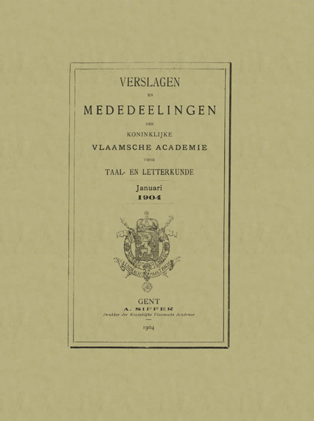 Verslagen en mededelingen van de Koninklijke Vlaamse Academie voor Taal- en Letterkunde 1904