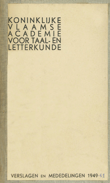 Verslagen en mededelingen van de Koninklijke Vlaamse Academie voor Taal- en Letterkunde 1949