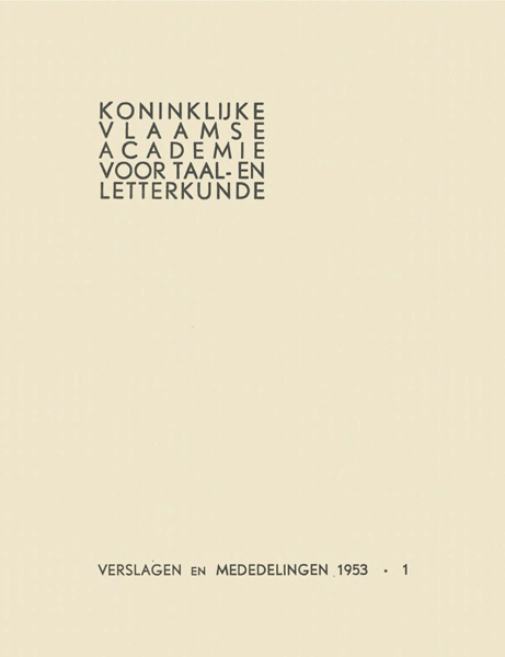 Verslagen en mededelingen van de Koninklijke Vlaamse Academie voor Taal- en Letterkunde 1953