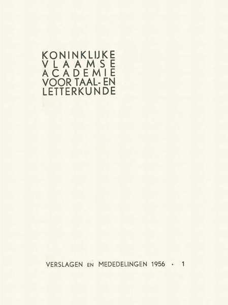 Verslagen en mededelingen van de Koninklijke Vlaamse Academie voor Taal- en Letterkunde 1956
