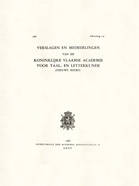 Verslagen en mededelingen van de Koninklijke Vlaamse Academie voor Taal- en Letterkunde. Nieuwe reeks 1960