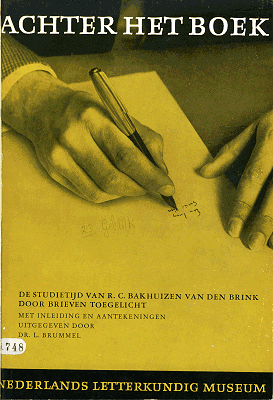 Titelpagina van De studietijd van R.C. Bakhuizen van den Brink door brieven toegelicht