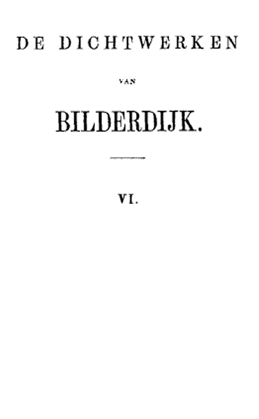 De dichtwerken van Bilderdijk. Deel 6
