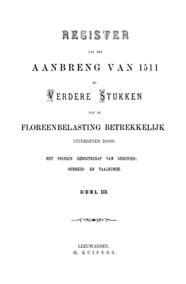 Titelpagina van Register van den aanbreng van 1511 en verdere stukken tot de floreenbelasting betrekkelijk. Deel 3