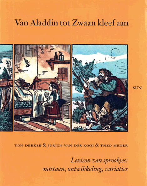 Van Aladdin tot Zwaan kleef aan. Lexicon van sprookjes: ontstaan, ontwikkeling, variaties