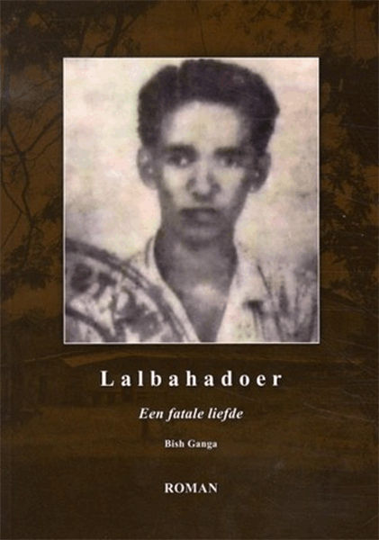 Titelpagina van Lalbahadoer. Een fatale liefde