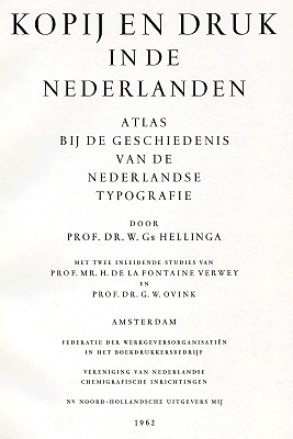 Kopij en druk in de Nederlanden. Atlas bij de geschiedenis van de Nederlandse typografie