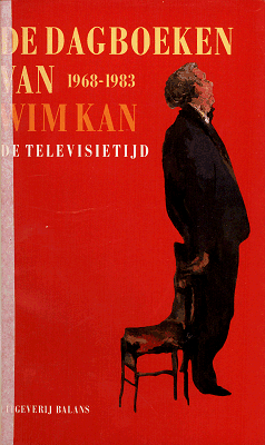 De dagboeken van Wim Kan 1968-1983. De televisietijd