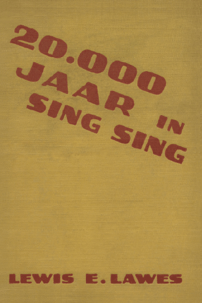 20.000 jaar in Sing Sing (vert. door J.W. de Stoppelaar)