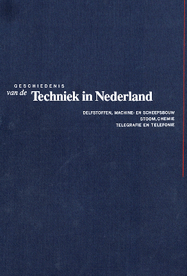 Titelpagina van Geschiedenis van de techniek in Nederland. De wording van een moderne samenleving 1800-1890. Deel IV